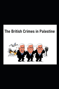 British Crimes in Palestine