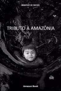 Tributo À Amazônia