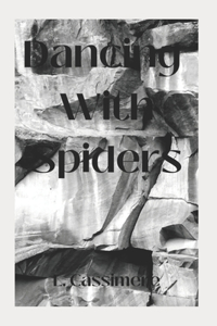Dancing With Spiders