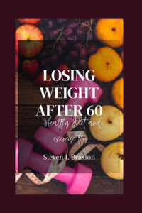 Loosing Weight After 60