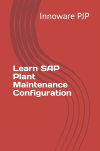 Learn SAP Plant Maintenance Configuration