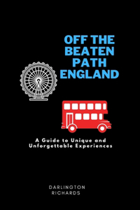 Off the Beaten Path England