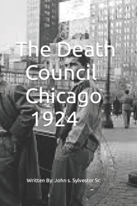 Death Council. Chicago 1924