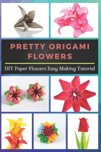 Pretty Origami Flowers