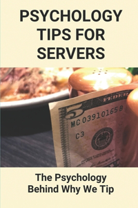 Psychology Tips For Servers