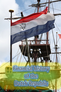 Financial history of the Dutch Republic