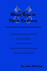 Magic Keys to Unlock Lockdown