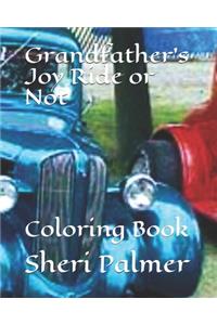 Grandfather's Joy Ride or Not