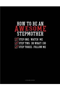 How To Be An Awesome Stepmother