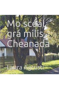 Mo scéal grá milis Cheanada