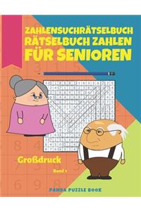 Zahlensuchrätselbuch - Rätselbuch Zahlen Für Senioren Großdruck Band 1