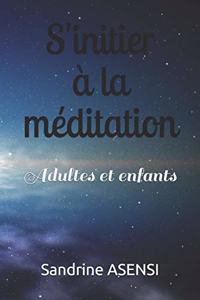 S'initier à la méditation