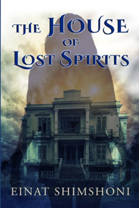 House of Lost Spirits