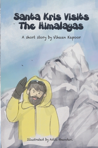 Santa Kris Visits The Himalayas
