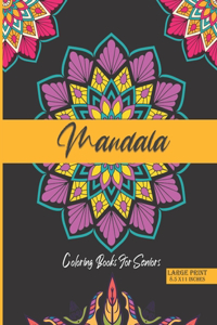 Mandala Coloring Books For seniors large print 8.5 x11 inches