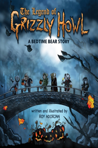 Legend Of Grizzly Howl