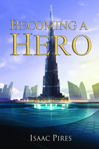 Becoming a Hero