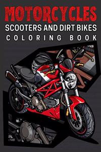 Motorcycles, Scooters And Dirt Bikes Coloring Book