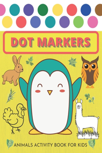 Dot Markers Animals Activity Book For Kids