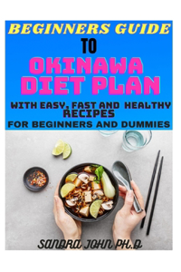 Beginners Guide to Okinawa Diet Plan