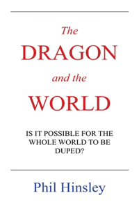 The DRAGON and the WORLD