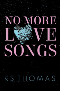 No More Love Songs