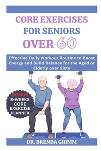 Core Exercises for Seniors Over 60