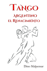 Tango argentino el Renacimiento