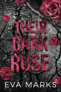 Their Dark Rose