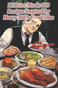 Mobster Meals