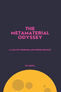 Metamaterial Odyssey
