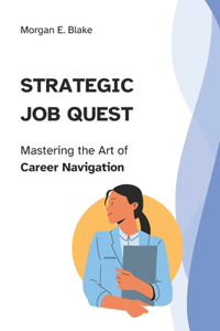 Strategic Job Quest