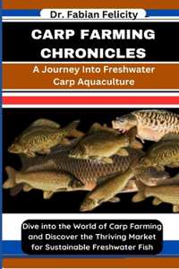 Carp Farming Chronicles
