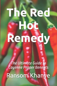 Red Hot Remedy