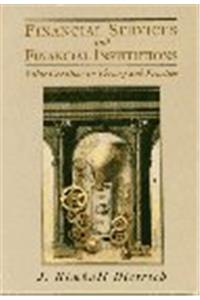 Financial Services and Financial Institutions: Value Creation in Theory and Practice