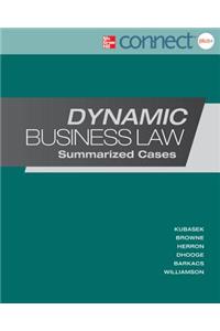 Dynamic Business Law: Summarized Cases with Connect Access Card