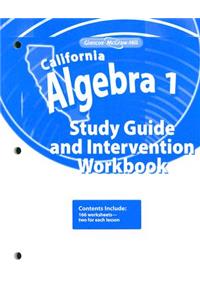 California Algebra 1 Study Guide and Intervention Workbook