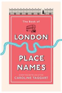 The Book of London Place Names