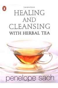 Healing and Cleansing with Herbal Tea