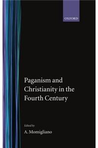 Paganism and Christianity in the Fourth Century