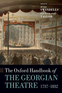 Oxford Handbook of the Georgian Theatre, 1737-1832