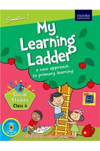 My Learning Ladder Social Science Class 4 Semester 1: A New Approach to Primary Learning