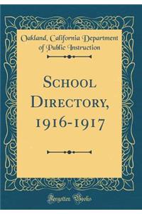School Directory, 1916-1917 (Classic Reprint)