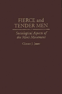 Fierce and Tender Men