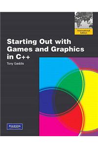 Starting Out with Games and Graphics in C++