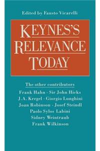 Keynes's Relevance Today