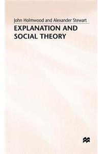 Explanation and Social Theory