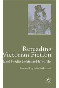 Rereading Victorian Fiction