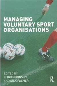 Managing Voluntary Sport Organisations