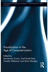 Visualization in the Age of Computerization